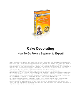 Cake Decorating How to Go from a Beginner to Expert!