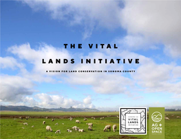 The Vital Lands Initiative, Access Files for Download, and Explore Interactive Maps on the Sonoma County Ag + Open Space Website