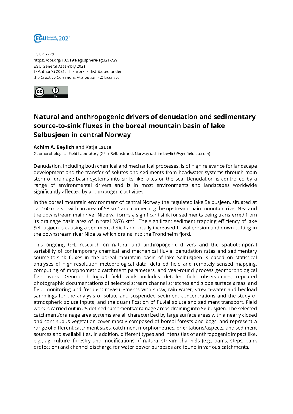 Natural and Anthropogenic Drivers of Denudation and Sedimentary Source-To-Sink Fluxes in the Boreal Mountain Basin of Lake Selbusjøen in Central Norway