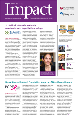 St. Baldrick's Foundation Funds New Treatments in Pediatric Oncology Breast Cancer Research Foundation Surpasses $20 Million