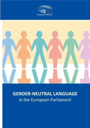 GENDER-NEUTRAL LANGUAGE in the European Parliament FOREWORD