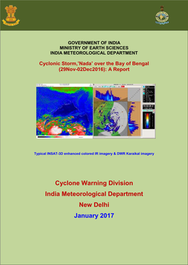 Cyclonic Storm,’Nada’ Over the Bay of Bengal (29Nov-02Dec2016): a Report