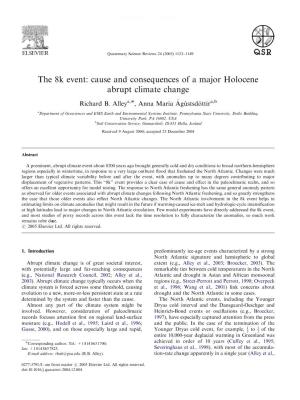 Cause and Consequences of a Major Holocene Abrupt Climate Change