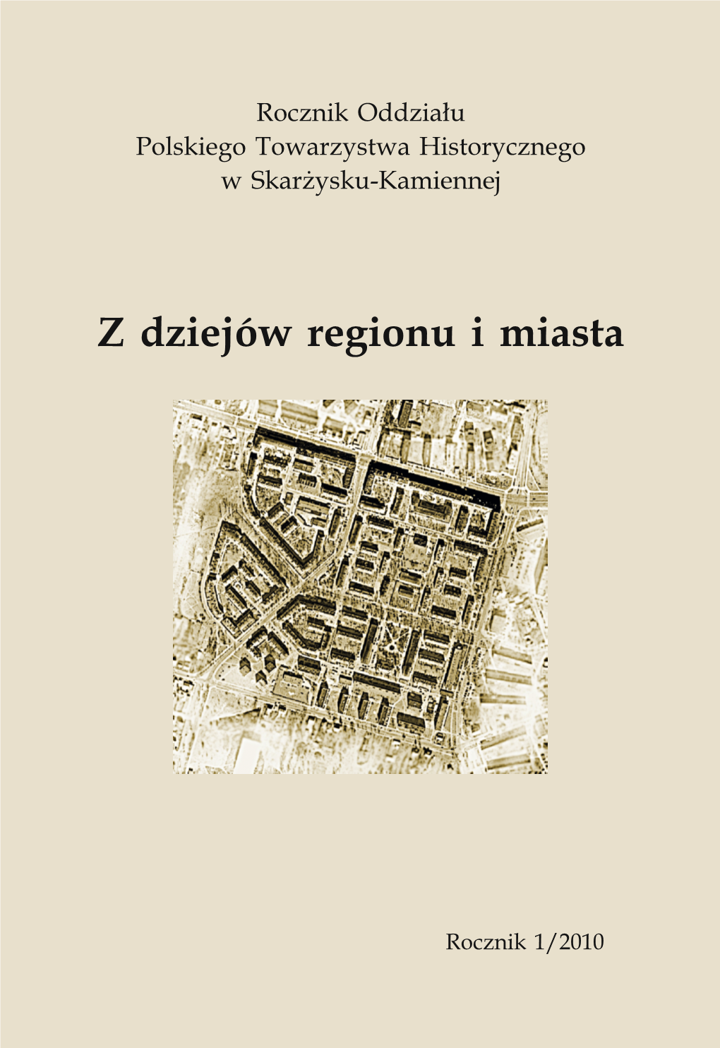 Z Dziejów Regionu I Miasta