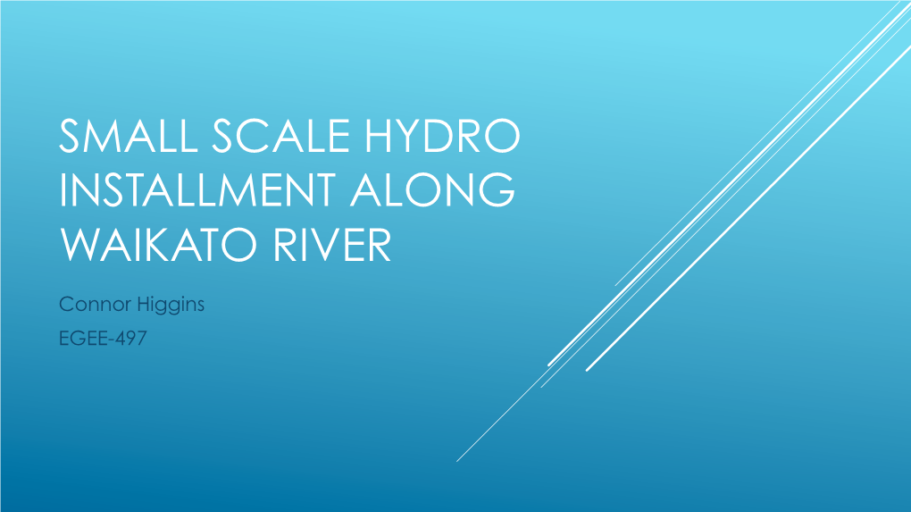Small Scale Hydro Installment Along Waikato River
