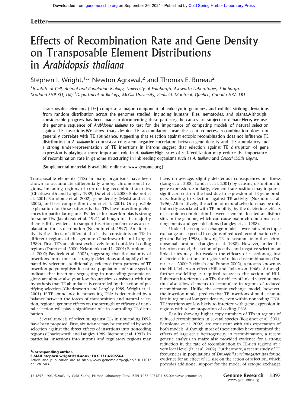 Effects of Recombination Rate and Gene Density on Transposable Element Distributions in Arabidopsis Thaliana Stephen I