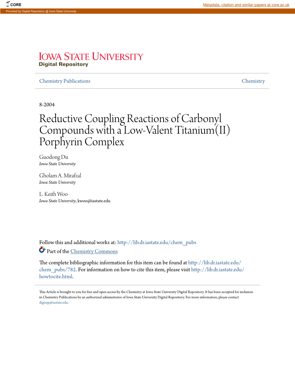 Reductive Coupling Reactions of Carbonyl Compounds with a Low-Valent Titanium(II) Porphyrin Complex Guodong Du Iowa State University