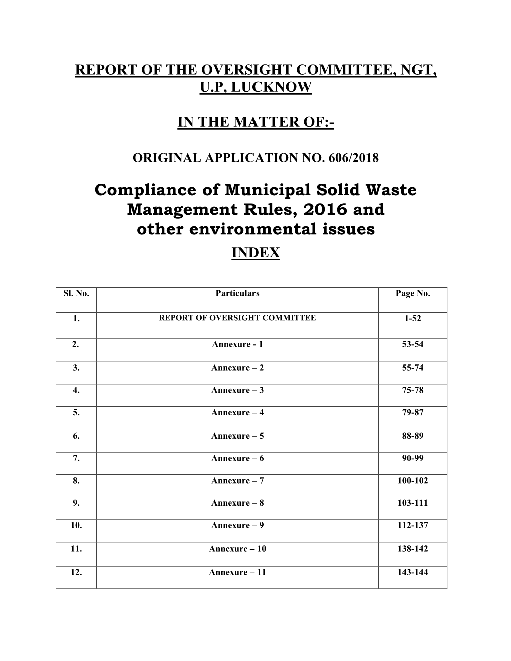 Compliance of Municipal Solid Waste Management Rules, 2016 and Other Environmental Issues INDEX