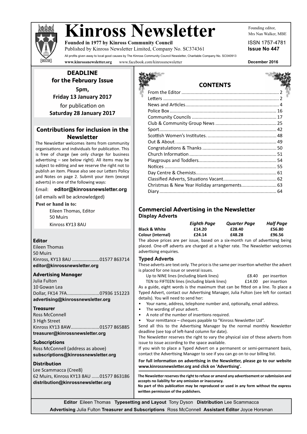 Kinross Newsletter Mrs Nan Walker, MBE Founded in 1977 by Kinross Community Council ISSN 1757-4781 Published by Kinross Newsletter Limited, Company No