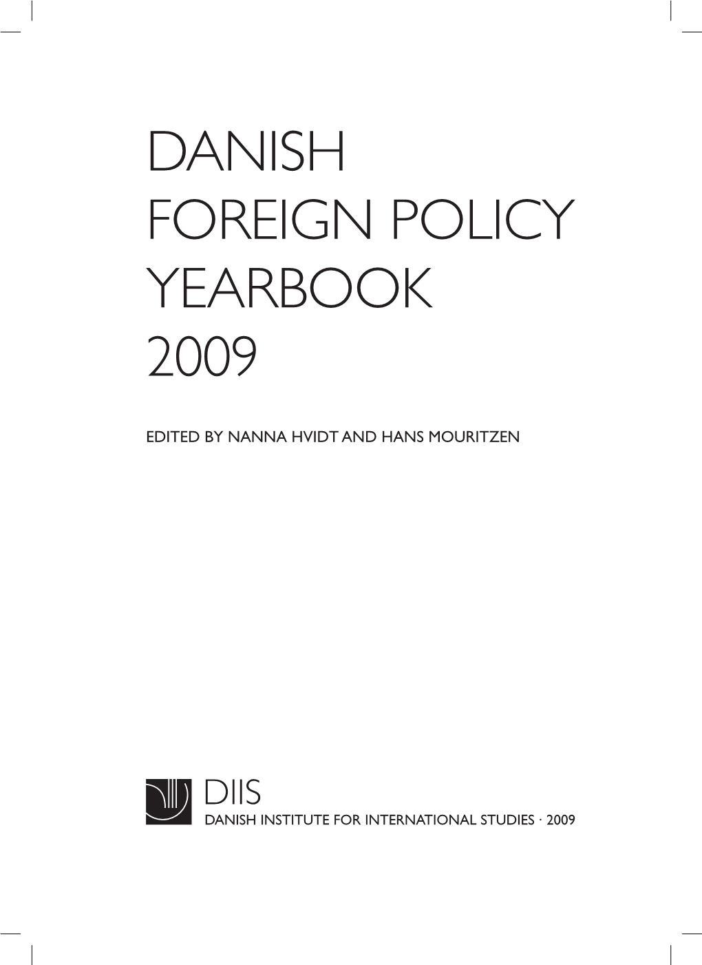 Danish Foreign Policy Yearbook 2009