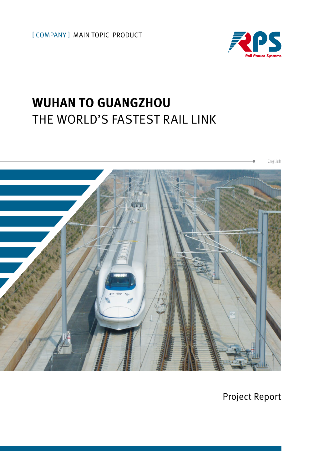 Wuhan to Guangzhou the World's Fastest Rail Link