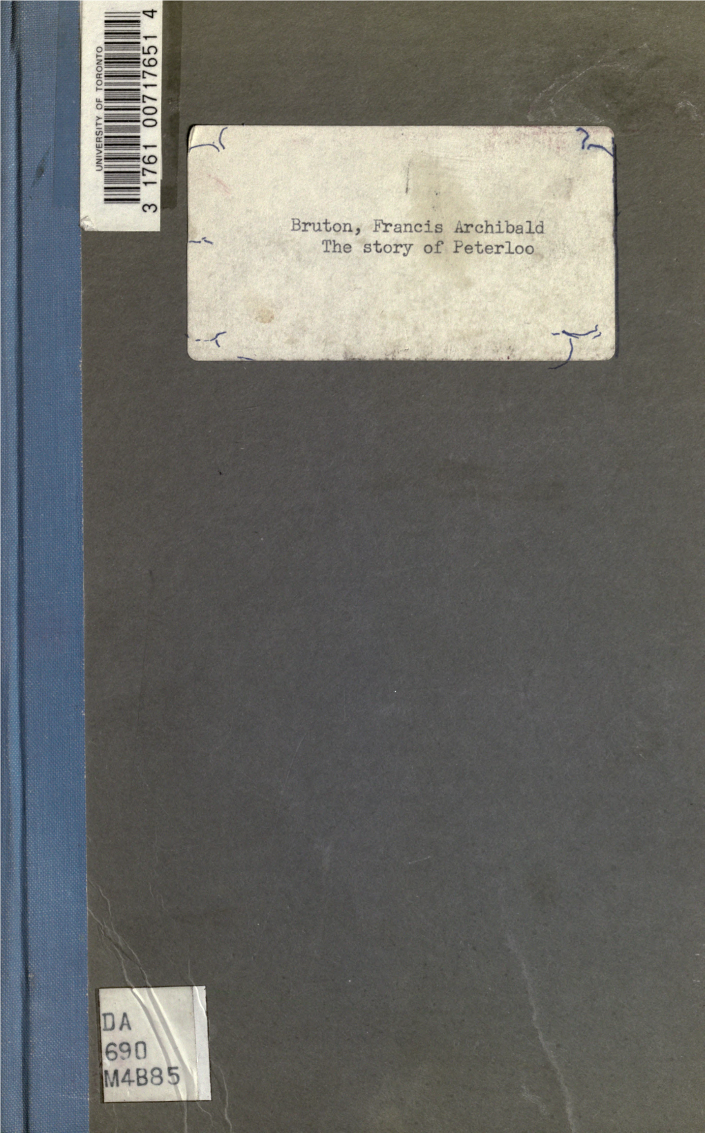 Bruton, Francis Archibald the Story of Feterloo