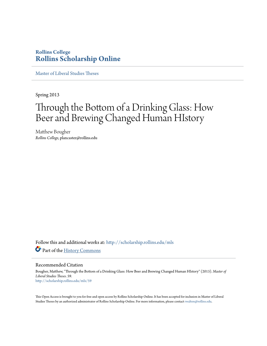 How Beer and Brewing Changed Human History Matthew Bougher Rollins College, Plancaster@Rollins.Edu