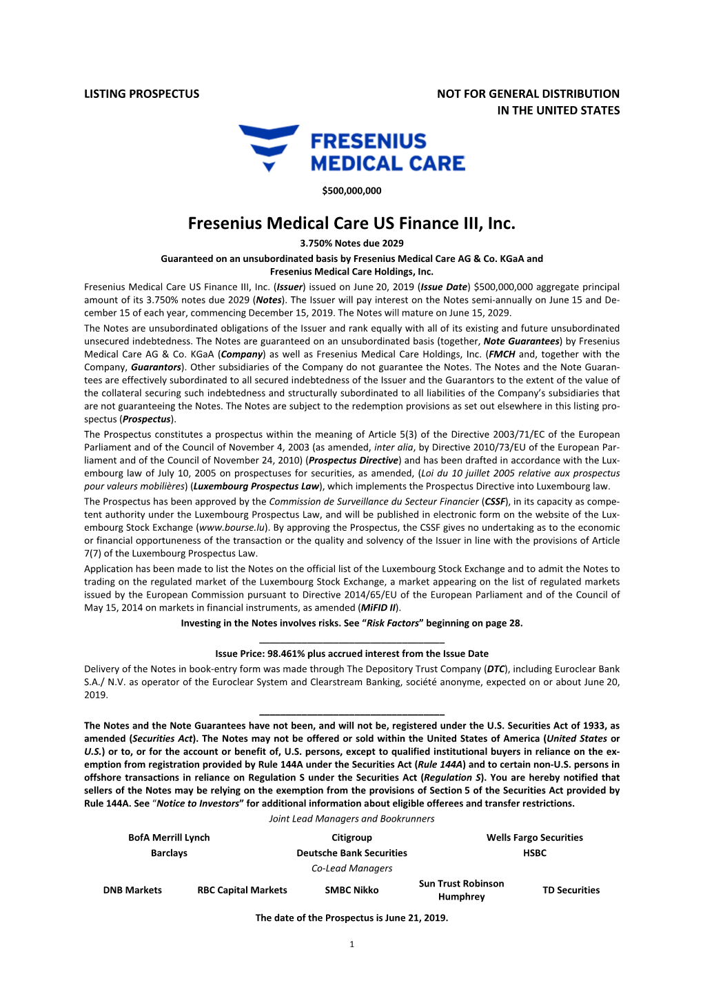 Fresenius Medical Care US Finance III, Inc. 3.750% Notes Due 2029 Guaranteed on an Unsubordinated Basis by Fresenius Medical Care AG & Co
