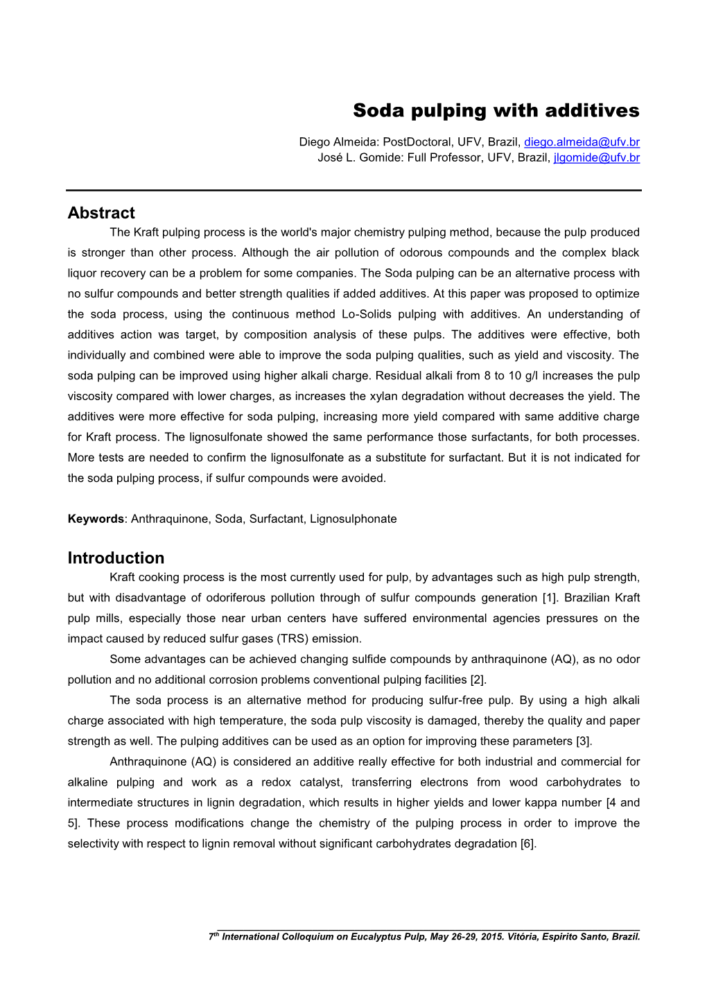 Soda Pulping with Additives