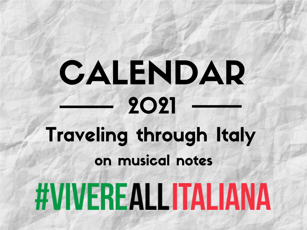 Traveling Through Italy on Musical Notes About the Calendar