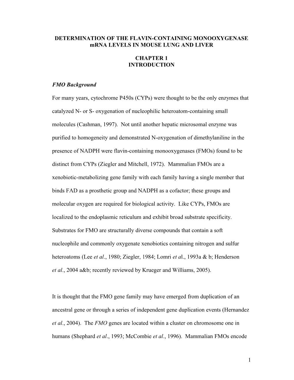 Determination of the Flavin-Containing Monooxygenase Distribution in Mouse Lung and Liver