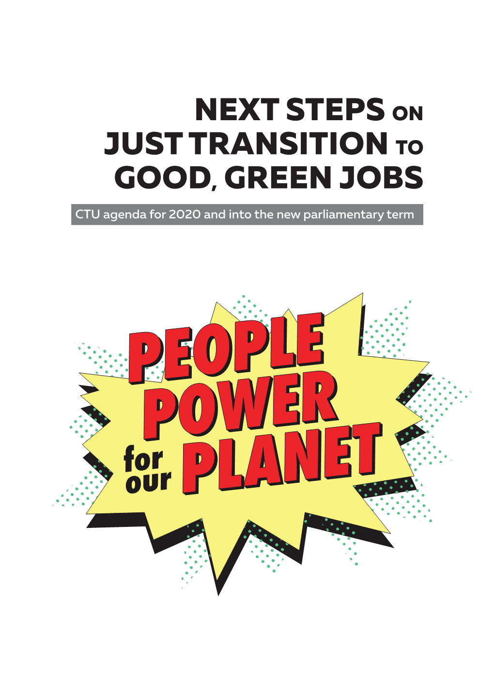 Next Steps on Just Transition to Good, Green Jobs