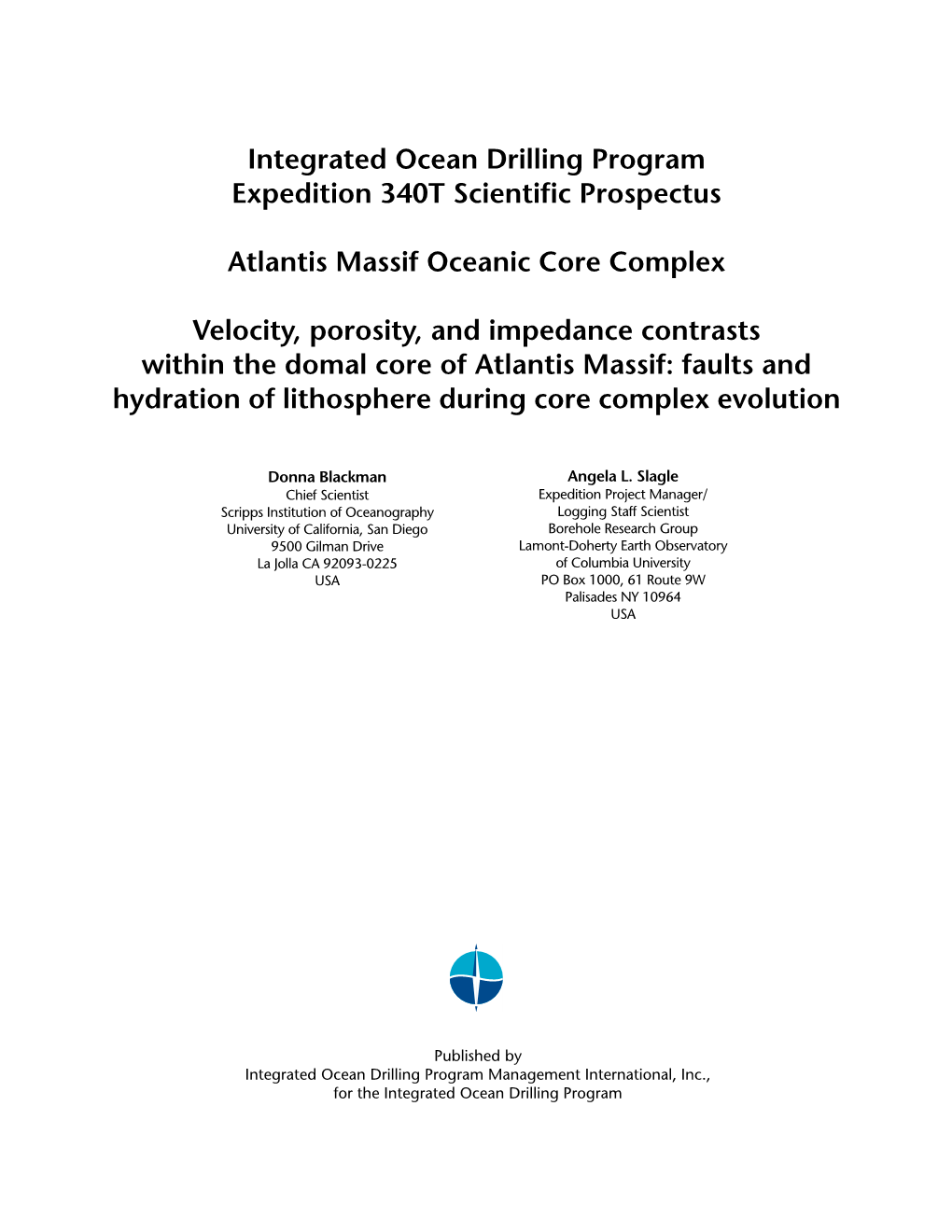 Integrated Ocean Drilling Program Expedition 340 Scientific Prospectus