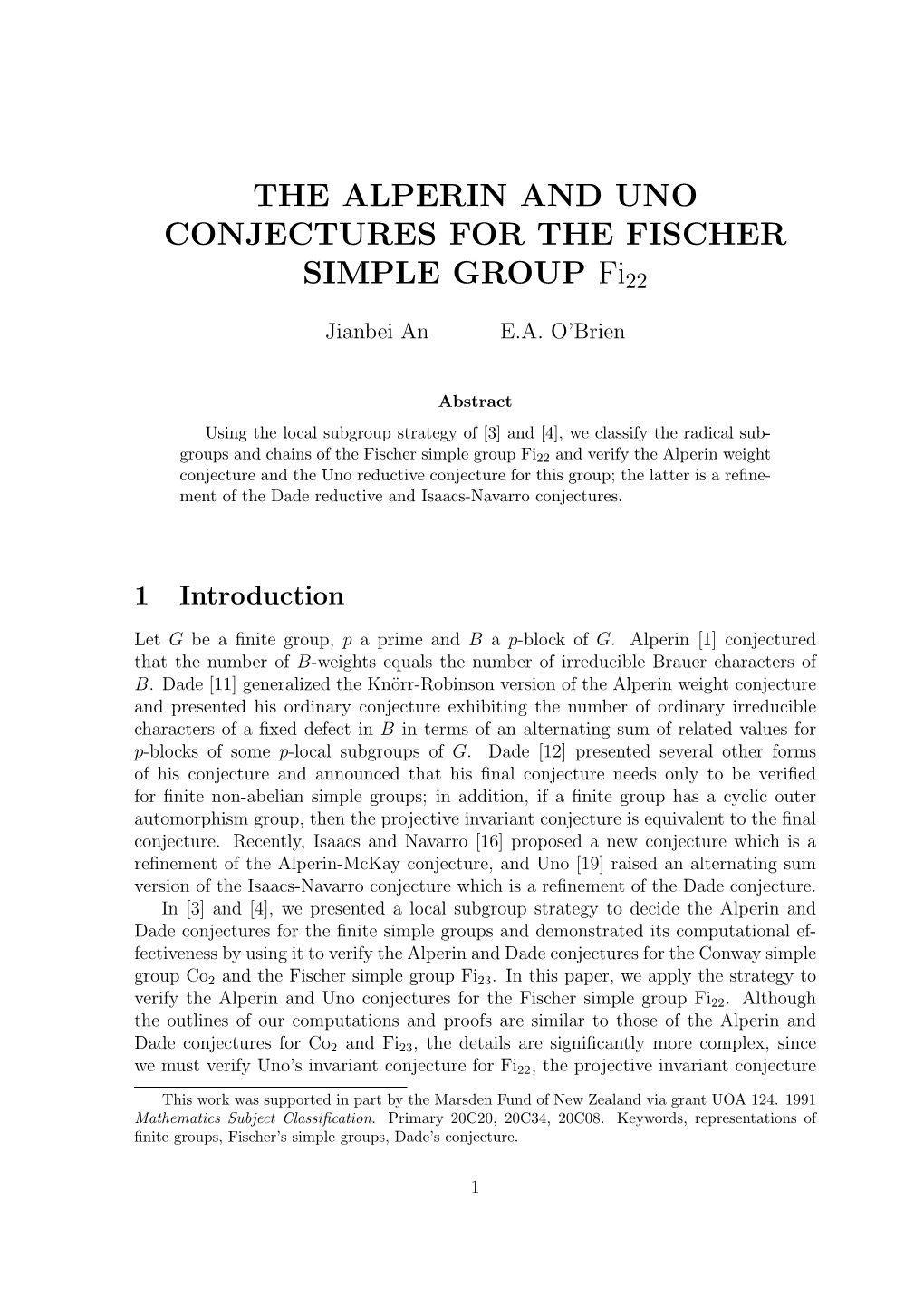 THE ALPERIN and UNO CONJECTURES for the FISCHER SIMPLE GROUP Fi22