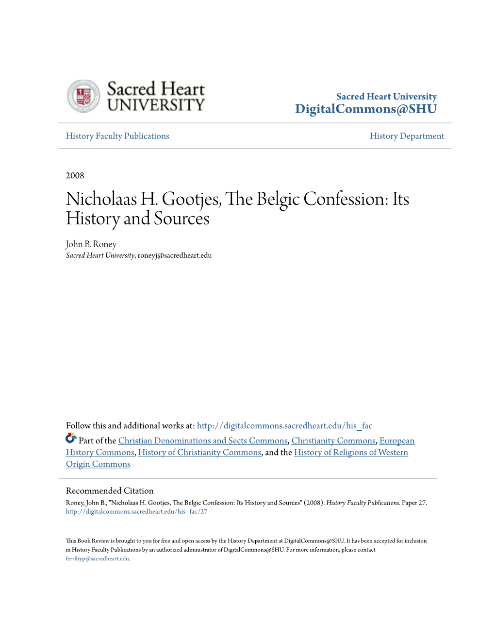 Nicholaas H. Gootjes, the Belgic Confession: Its History and Sources John B