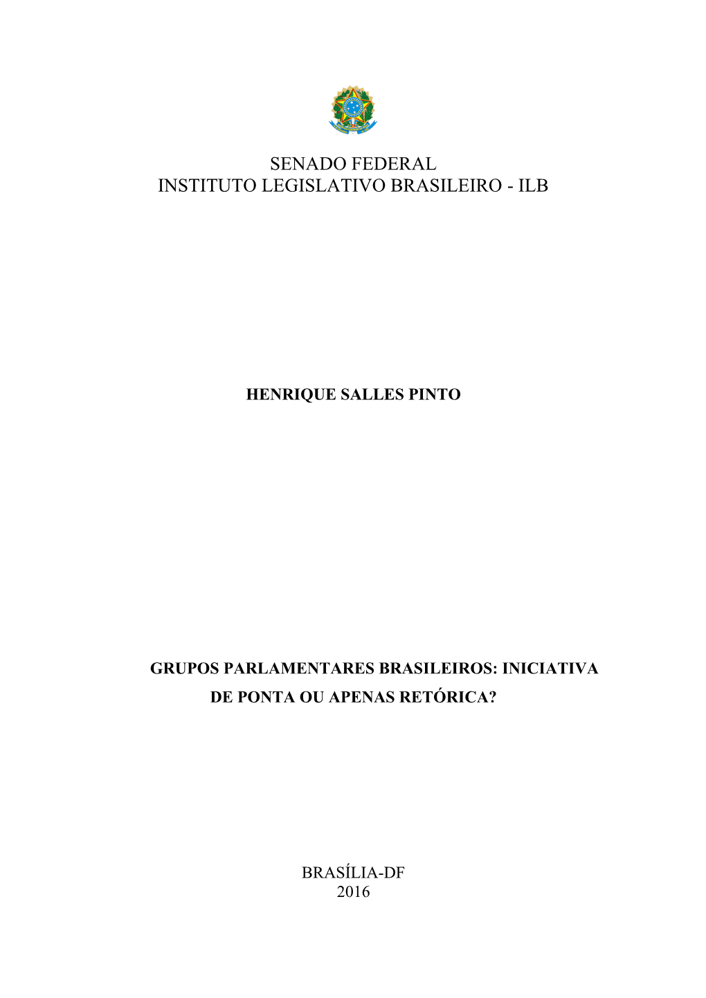 Senado Federal Instituto Legislativo Brasileiro - Ilb