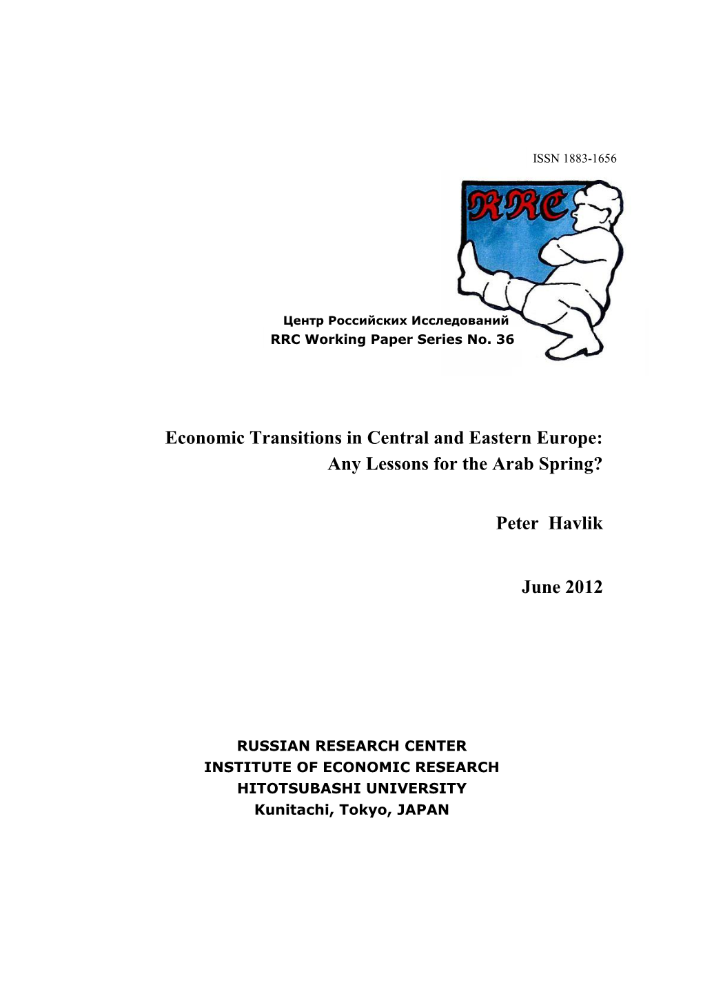 Economic Transitions in Central and Eastern Europe: Any Lessons for the Arab Spring?