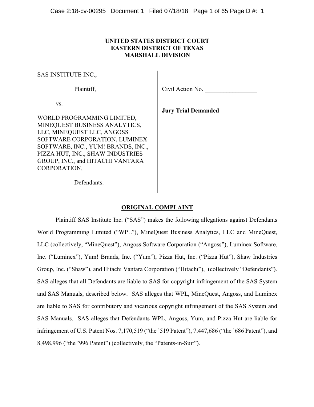 UNITED STATES DISTRICT COURT EASTERN DISTRICT of TEXAS MARSHALL DIVISION SAS INSTITUTE INC., Plaintiff, Vs. WORLD PROGRAMMING LI