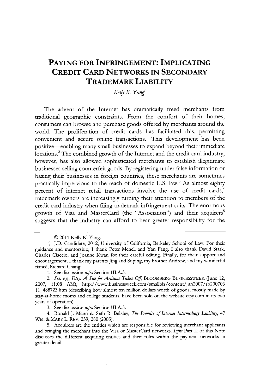 IMPLICATING CREDIT CARD NETWORKS in SECONDARY TRADEMARK LIABILITY Kelly K Yangj