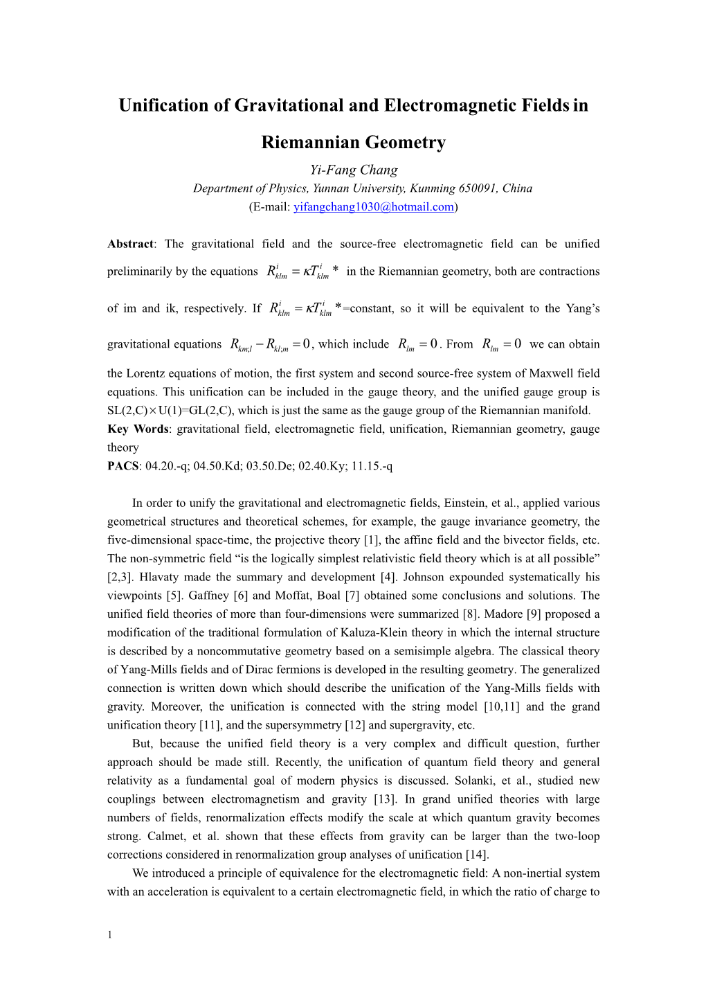 Unification of Gravitational and Electromagnetic Fieldsin