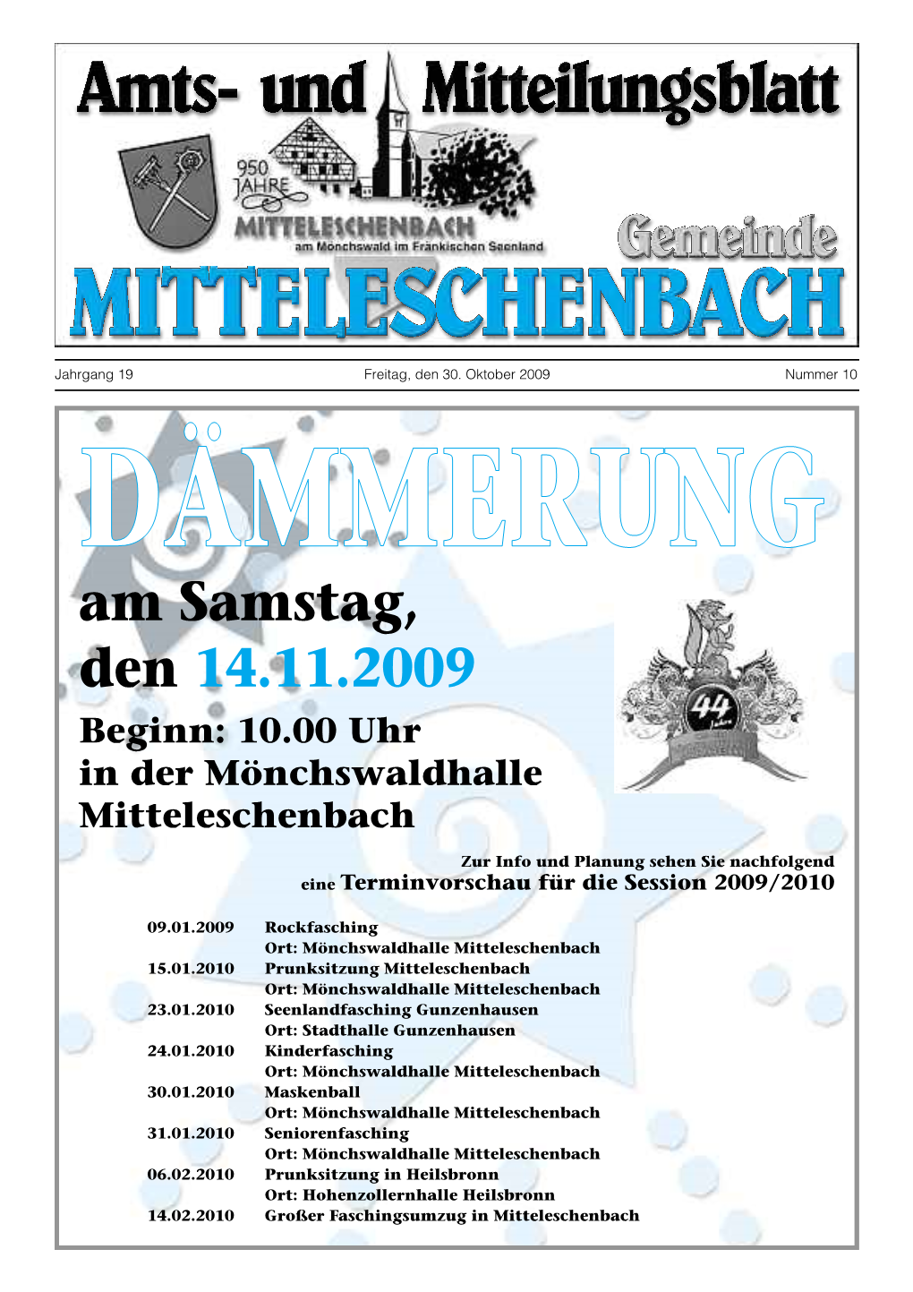Am Samstag, Den 14.11.2009 Beginn: 10.00 Uhr in Der Mönchswaldhalle Mitteleschenbach