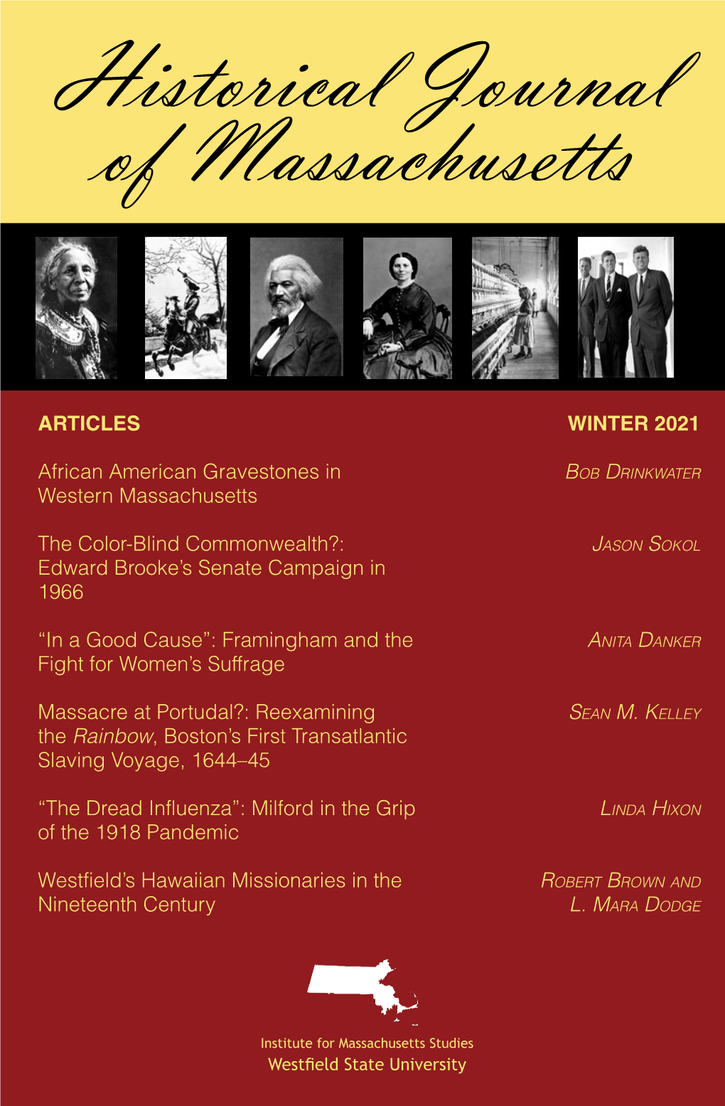 HISTORICAL JOURNAL of MASSACHUSETTS Historical Journal of Massachusetts