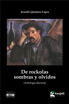 De Rockolas, Sombras Y Olvidos Arnulfo Quintero López