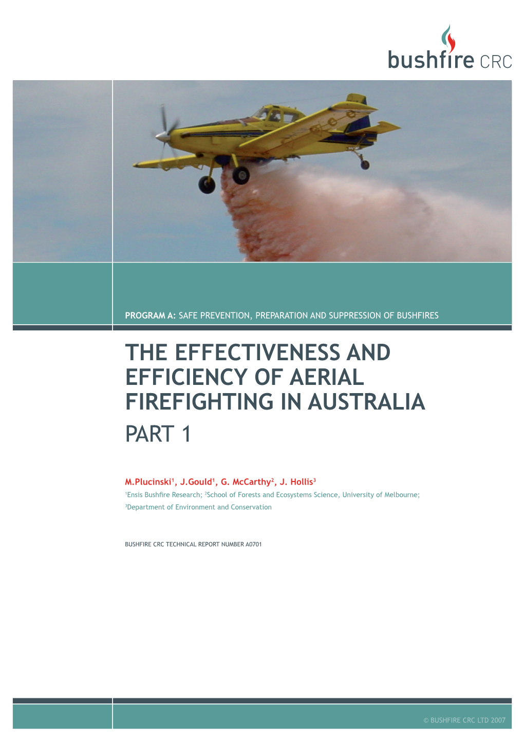 The Effectiveness and Efficiency of Aerial Firefighting in Australia Part 1