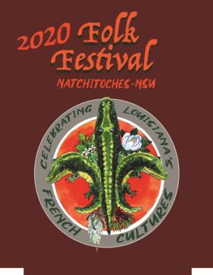 41St Annual Natchitoches-NSU Folk Festival Celebrating Louisiana's