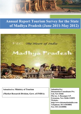 Annual Report Tourism Survey for the State of Madhya Pradesh (June 2011-May 2012)