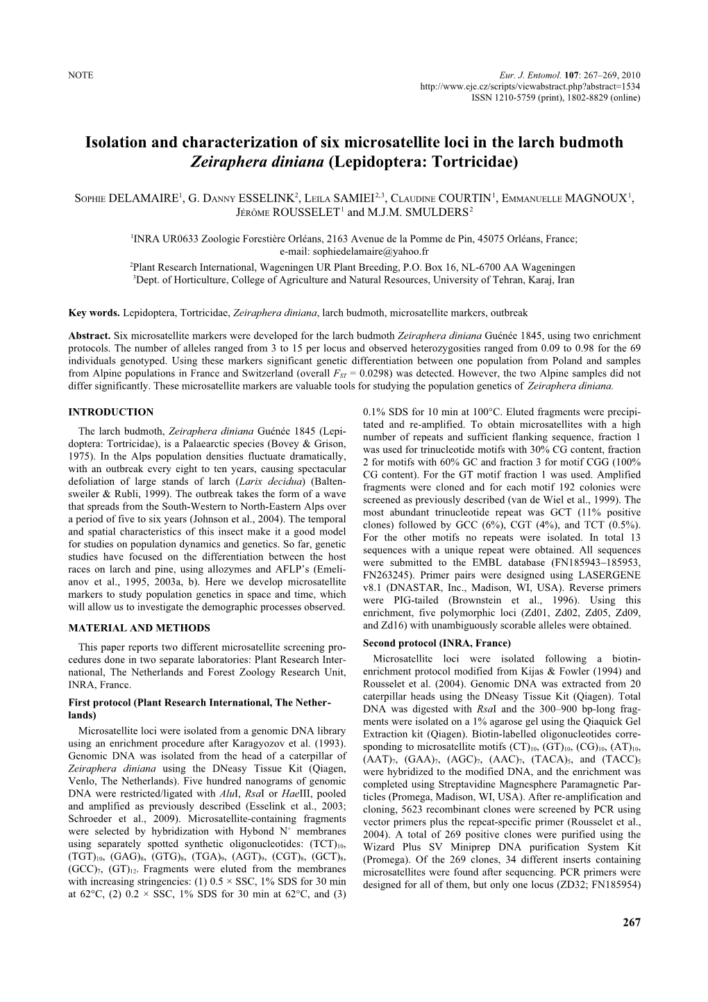 Isolation and Characterization of Six Microsatellite Loci in the Larch Budmoth Zeiraphera Diniana (Lepidoptera: Tortricidae)