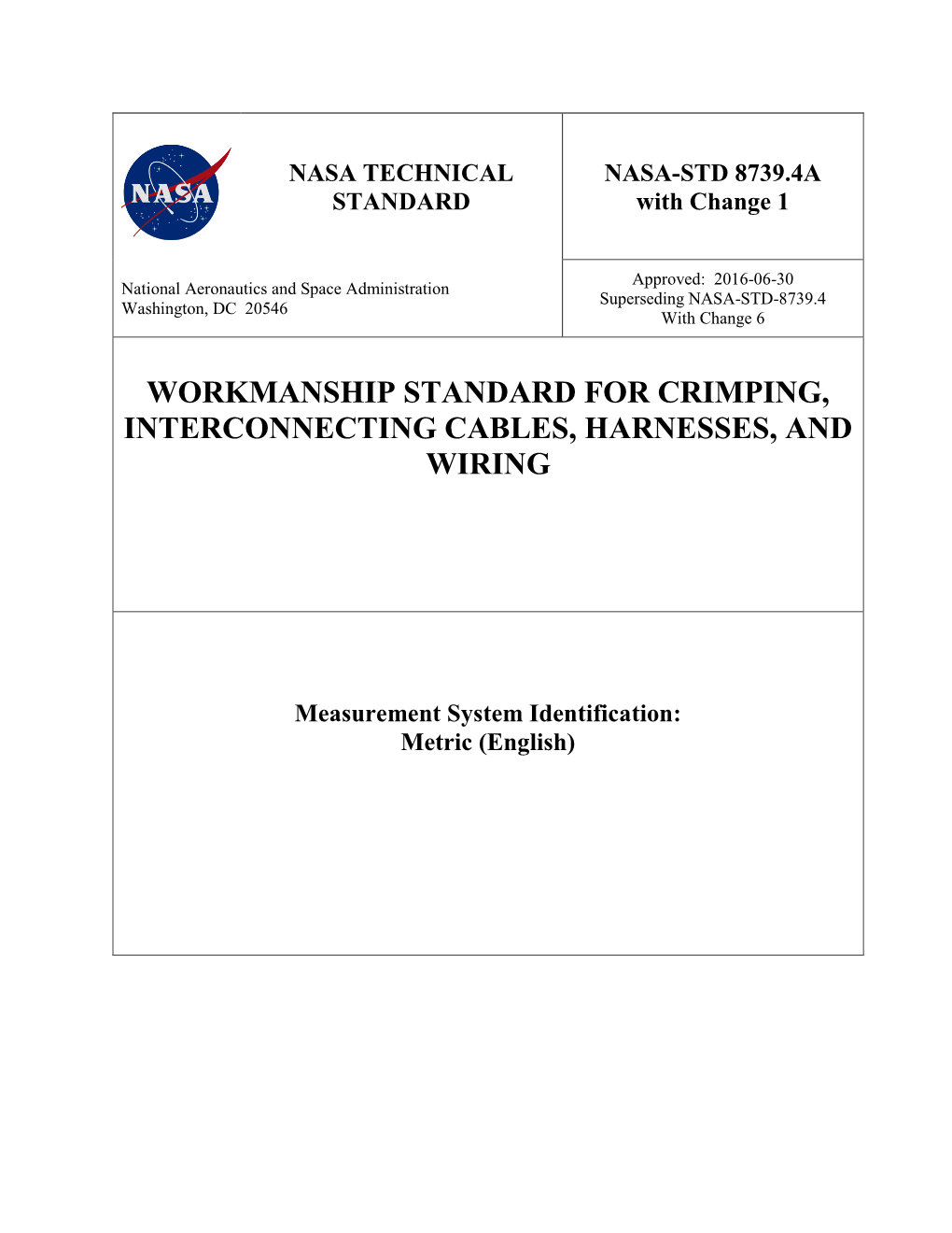 Workmanship Standard for Crimping, Interconnecting Cables, Harnesses, and Wiring