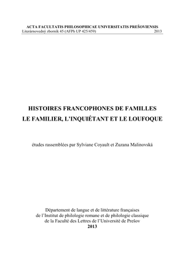Histoires Francophones De Familles Le Familier, L'inquiétant Et Le Loufoque