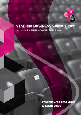 Stadium Business Summit 2011 14-16 June, HESPERIA TOWER, BARCELONA