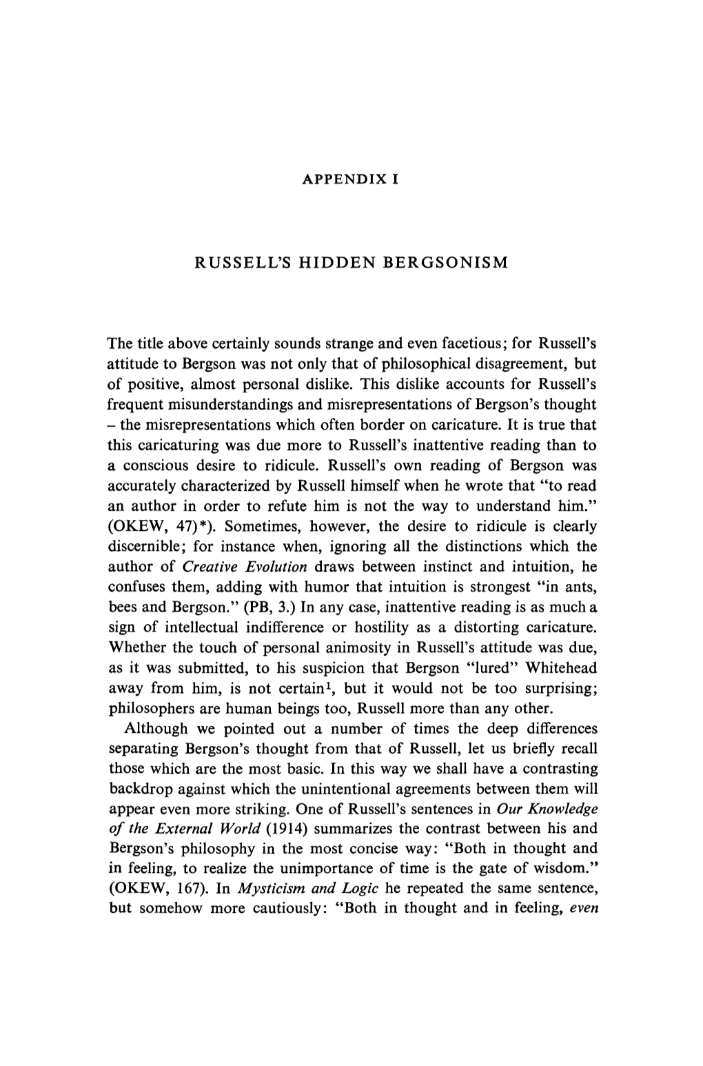 RUSSELL's HIDDEN BERGSONISM the Title Above Certainly Sounds