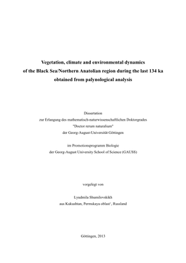 Vegetation, Climate and Environmental Dynamics of the Black Sea/Northern Anatolian Region During the Last 134 Ka Obtained from Palynological Analysis