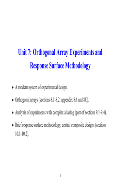 Orthogonal Array Experiments and Response Surface Methodology