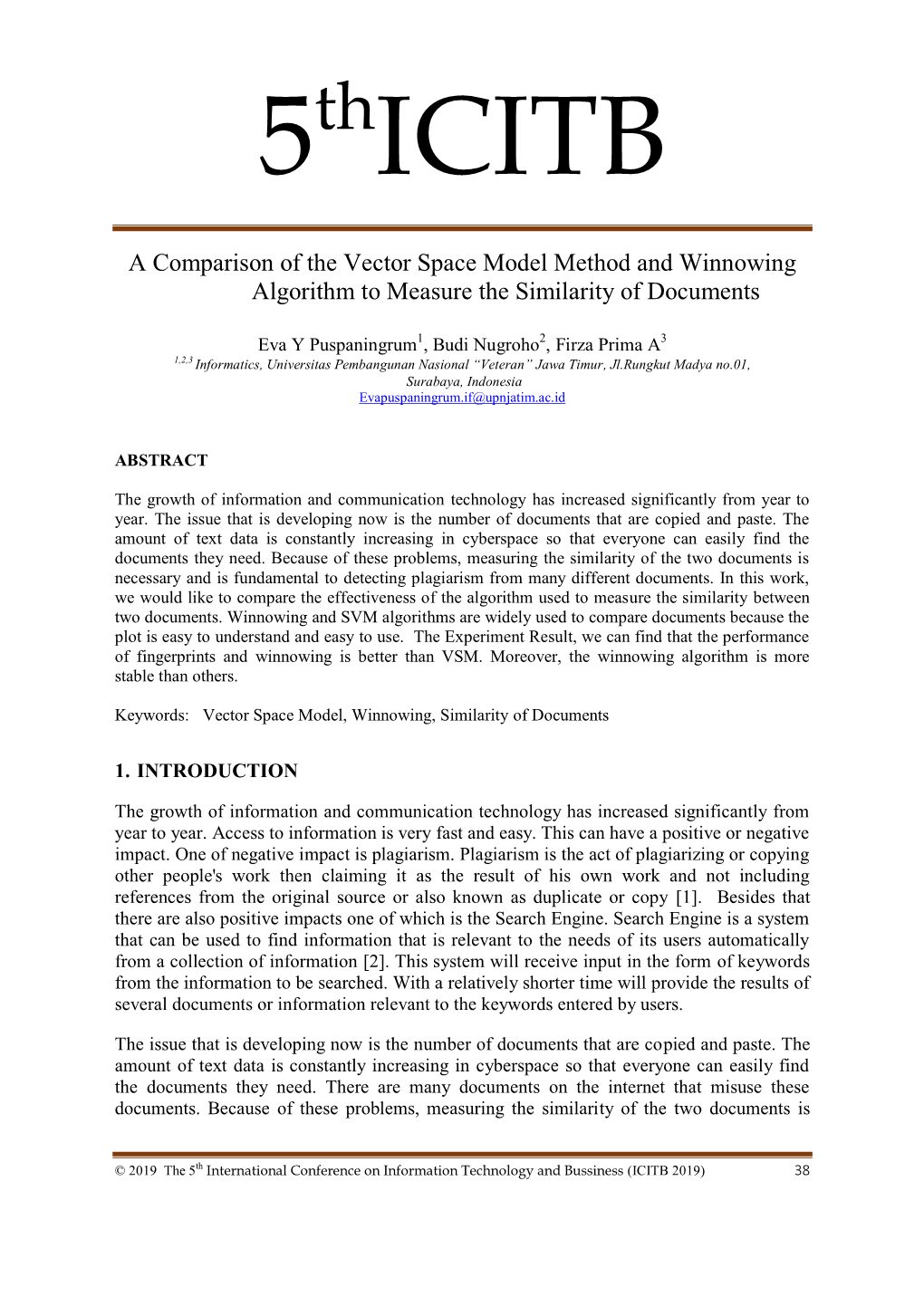 A Comparison of the Vector Space Model Method and Winnowing Algorithm to Measure the Similarity of Documents