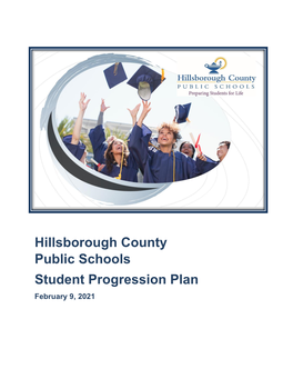 Hillsborough County Public Schools Student Progression Plan February 9, 2021
