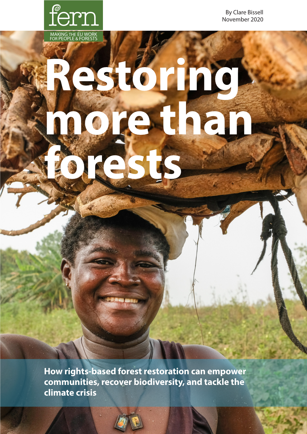 Restoring More Than Forests