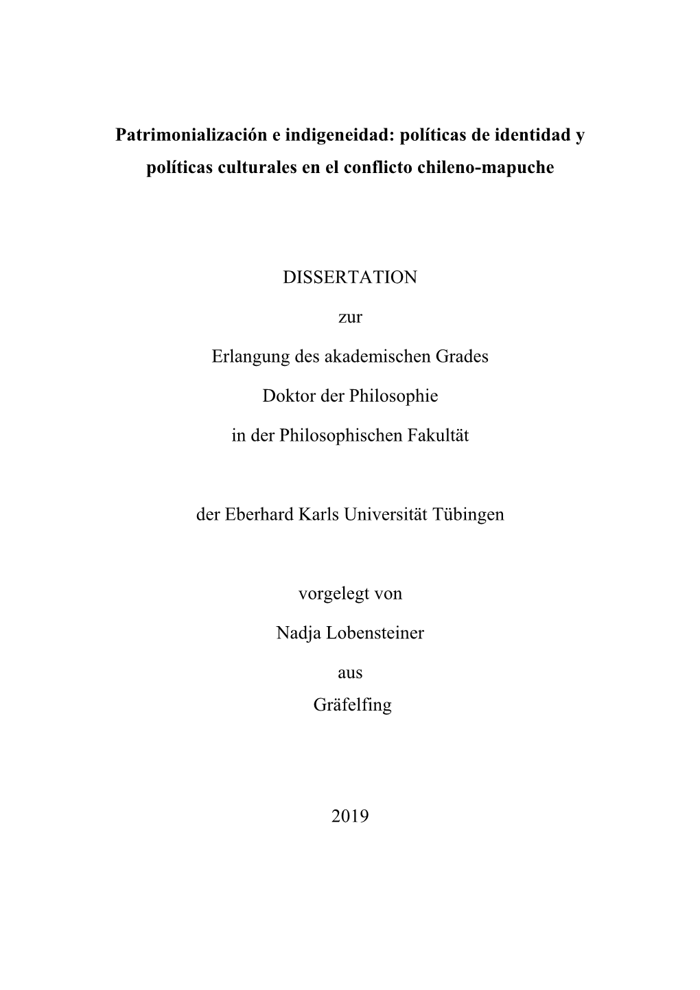 Patrimonialización E Indigeneidad: Políticas De Identidad Y Políticas Culturales En El Conflicto Chileno-Mapuche