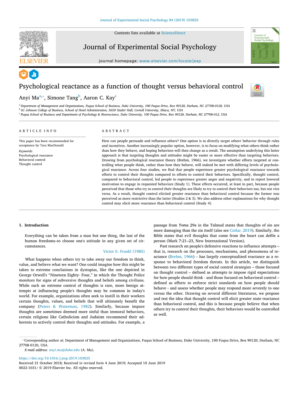 Psychological Reactance As a Function of Thought Versus Behavioral Control T ⁎ Anyi Maa, , Simone Tangb, Aaron C