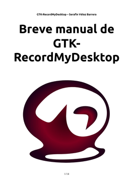 Breve Manual De GTK- Recordmydesktop