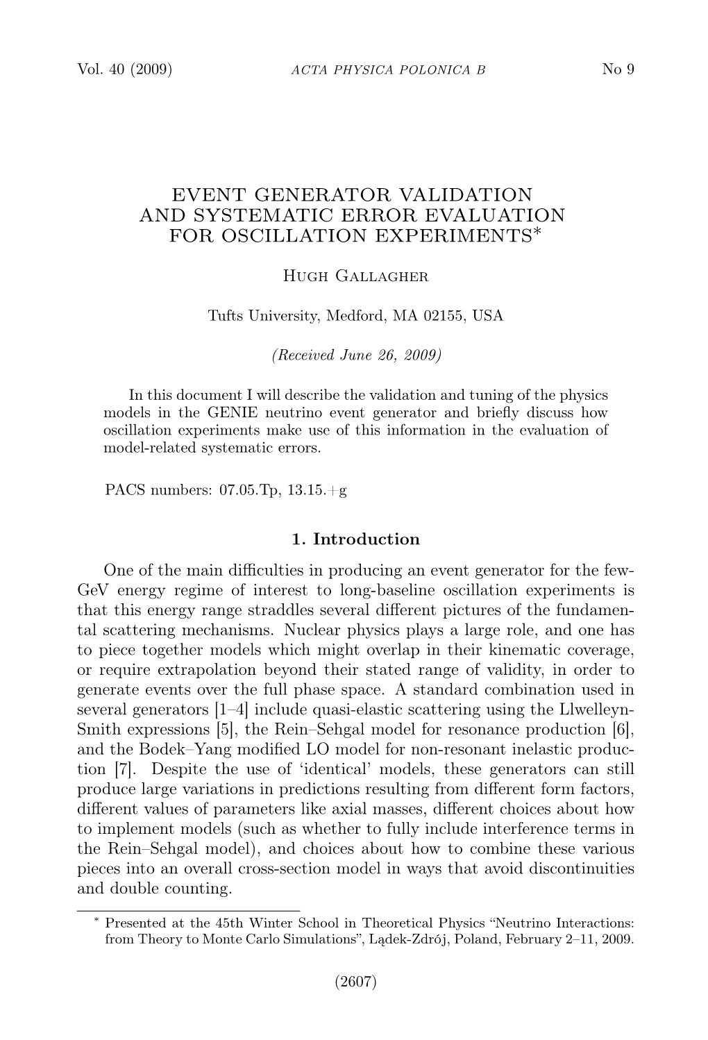 Event Generator Validation and Systematic Error Evaluation for Oscillation Experiments∗